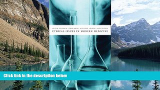 Books to Read  Ethical Issues in Modern Medicine  Full Ebooks Most Wanted
