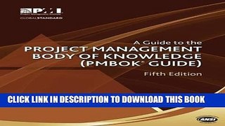 Ebook A Guide to the Project Management Body of Knowledge (PMBOKÂ® Guide)â€“Fifth Edition Free Read