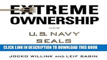Best Seller Extreme Ownership: How U.S. Navy SEALs Lead and Win Free Download