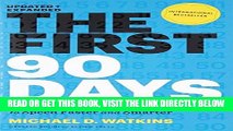 Ebook The First 90 Days: Proven Strategies for Getting Up to Speed Faster and Smarter, Updated and