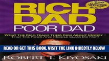 Ebook Rich Dad Poor Dad: What The Rich Teach Their Kids About Money That the Poor and Middle Class