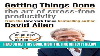 Best Seller Getting Things Done: The Art of Stress-Free Productivity Free Read
