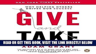 Ebook Give and Take: Why Helping Others Drives Our Success Free Read