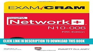 Best Seller CompTIA Network+ N10-006 Exam Cram (5th Edition) Free Read