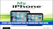 Ebook My iPhone (Covers iOS 9 for iPhone 6s/6s Plus, 6/6 Plus, 5s/5C/5, and 4s) (9th Edition) Free
