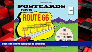 READ THE NEW BOOK Postcards from Route 66: The Ultimate Collection from America s Main Street