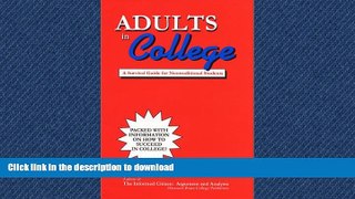 READ BOOK  Adults in College: A Survival Guide for Nontraditional Students FULL ONLINE