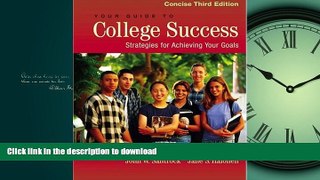 FAVORITE BOOK  Your Guide to College Success: Strategies for Achieving Your Goals, Concise