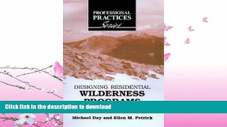 FAVORITE BOOK  Designing Residential Wilderness Programs for Adults (Professional Practices in