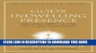 Read Now God s Indwelling Presence: The Holy Spirit in the Old and New Testaments (New American