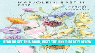 Ebook Marjolein Bastin 2017 Monthly/Weekly Planner Calendar: Nature s Inspiration Free Read