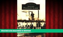 FAVORIT BOOK Around Findley Lake (NY)   (Images of America) READ PDF BOOKS ONLINE