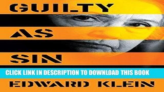 Read Now Guilty as Sin: Uncovering New Evidence of Corruption and How Hillary Clinton and the