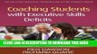 [DOWNLOAD] PDF Coaching Students with Executive Skills Deficits (Guilford Practical Intervention