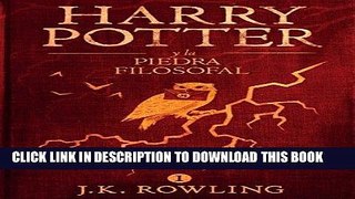 Ebook Harry Potter y la piedra filosofal (La colecciÃ³n de Harry Potter) (Spanish Edition) Free