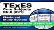 Read Now TExES Core Subjects EC-6 (291) Flashcard Study System: TExES Test Practice Questions