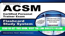Read Now Flashcard Study System for the ACSM Certified Personal Trainer Exam: ACSM Test Practice