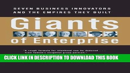 [PDF] Giants of Enterprise: Seven Business Innovators and the Empires They Built Full Online