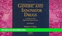 Big Deals  Generic And Innovator Drugs: A Guide to Fda Approval Requirements  Best Seller Books