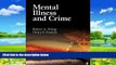 Big Deals  Mental Illness and Crime  Full Ebooks Most Wanted