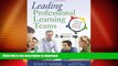 FAVORITE BOOK  Leading Professional Learning Teams: A Start-Up Guide for Improving Instruction