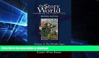 FAVORITE BOOK  The Story of the World: History for the Classical Child: The Middle Ages: From the