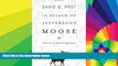 Must Have  In Search of Jefferson s Moose: Notes on the State of Cyberspace  READ Ebook Full Ebook