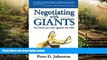 READ FULL  Negotiating with Giants: Get What You Want Against the Odds Negotiating with Giants