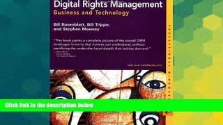 Must Have  Digital Rights Management: Business and Technology  READ Ebook Full Ebook