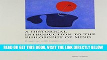 [EBOOK] DOWNLOAD A Historical Introduction to the Philosophy of Mind - Second Edition: Readings