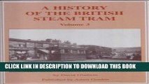 [New] Ebook A History of the British Steam Tram: v. 3 Free Online