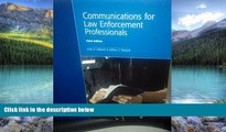 Big Deals  Communications for Law Enforcement Professionals  Full Ebooks Most Wanted