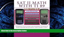 Online eBook SAT II Math with TI 89: Advanced Caculation and Graphing Techniques with TI 89 for