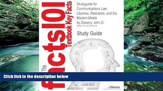 Books to Read  Studyguide for Communications Law: Liberties, Restraints, and the Modern Media by