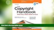 Big Deals  Copyright Handbook, The: What Every Writer Needs to Know  Full Read Best Seller