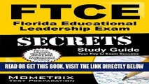 Read Now FTCE Florida Educational Leadership Exam Secrets Study Guide: FTCE Exam Review for the