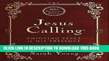 Ebook Jesus Calling - 10th Anniversary Expanded Edition: Enjoying Peace in His Presence Free