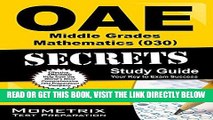 Read Now OAE Middle Grades Mathematics (030) Secrets Study Guide: OAE Test Review for the Ohio