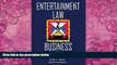 Big Deals  Entertainment Law   Business - 3rd Edition  Best Seller Books Most Wanted