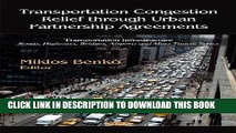 [New] Ebook Transportation Congestion Relief Through Urban Partnership Agreements (Transportation