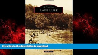 READ ONLINE Lake Lure (Images of America) READ NOW PDF ONLINE