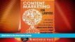 Must Have PDF  Content Marketing for Lawyers: How Attorneys Can Use Social Media Strategies to