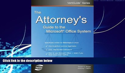 Books to Read  The Attorney s Guide To The Microsoft Office System (VertiGuide)  Full Ebooks Most