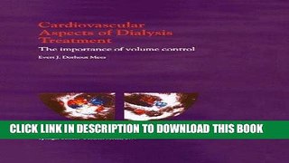 Ebook Cardiovascular Aspects of Dialysis Treatment: The importance of volume control Free Read