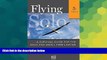 READ FULL  Flying Solo: A Survival Guide for Solos and Small Firm Lawyers  READ Ebook Full Ebook