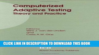 Ebook Computerized Adaptive Testing: Theory and Practice Free Read