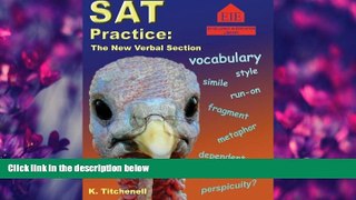 For you SAT Practice: The New Verbal Section