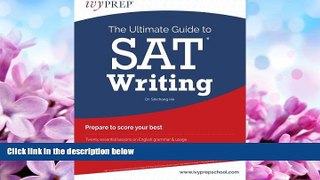 Choose Book The Ultimate Guide to SAT Writing