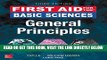 Read Now First Aid for the Basic Sciences: General Principles, Third Edition (First Aid Series)