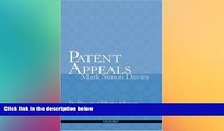 Must Have  Patent Appeals: The Elements of Effective Advocacy in the Federal Circuit  READ Ebook